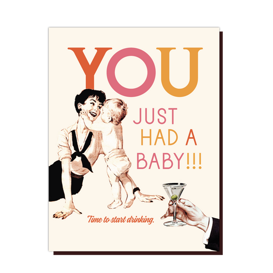 Just Had A Baby Greeting Card